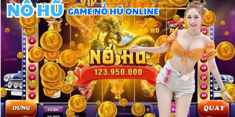 Kinh Nghiệm Chơi Nổ Hũ Online Từ Các Cao Thủ